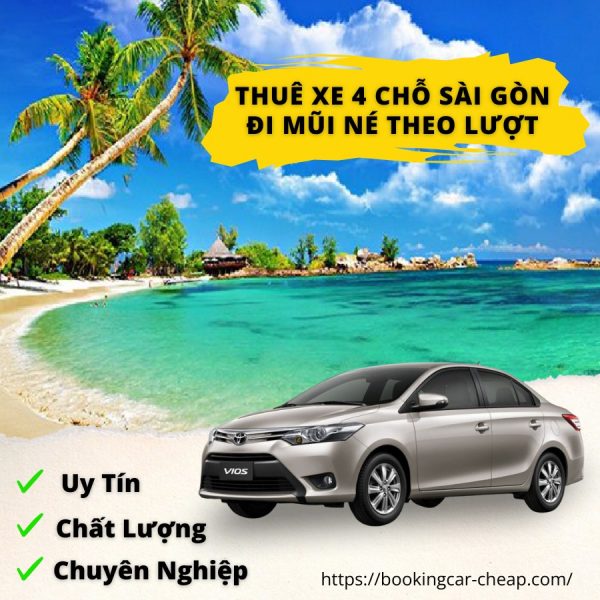 Thuê Xe 4 Chỗ Sài Gòn Đi Mũi Né Theo Lượt