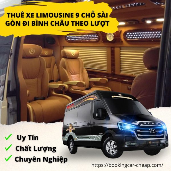 Thuê Xe Limousine 9 Chỗ Sài Gòn Đi Bình Châu