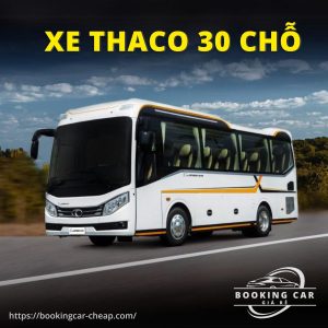 Cho Thuê Xe Thaco 30 Chỗ