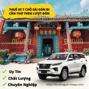 Thuê Xe 7 Chỗ Đi Cần Thơ Theo Lượt Đón