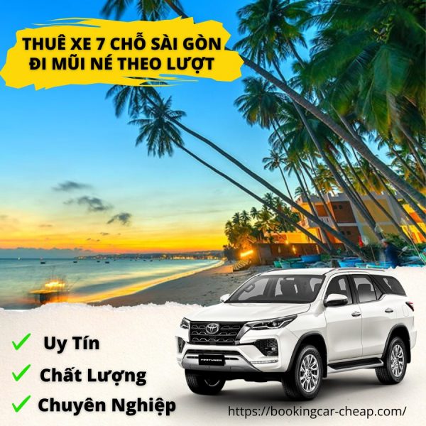 thuê xe 7 chỗ Sài gòn đi mũi né theo lượt đón